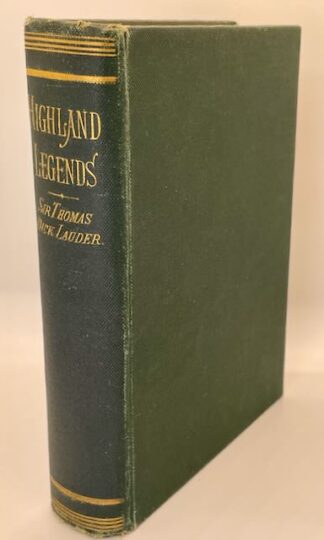 Highland Legends by Sir Thomas Dick Lauder