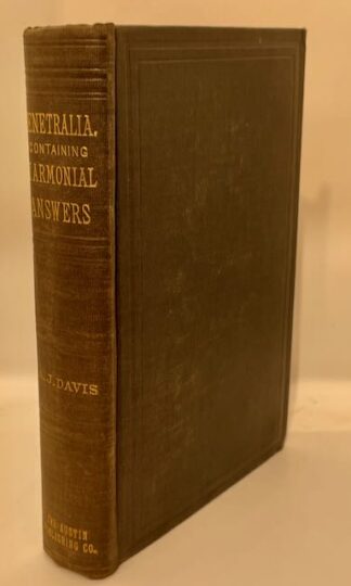 The Penetralia: Being Harmonial Answers to Important Questions by Andrew Jackson Davis