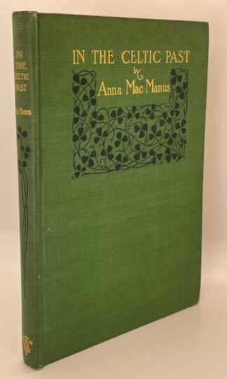 In the Celtic Past: Stories by Anna MacManus