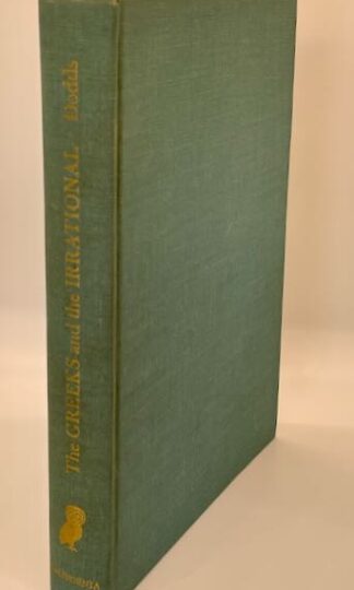 The Greeks and the Irrational by E.R. Dobbs