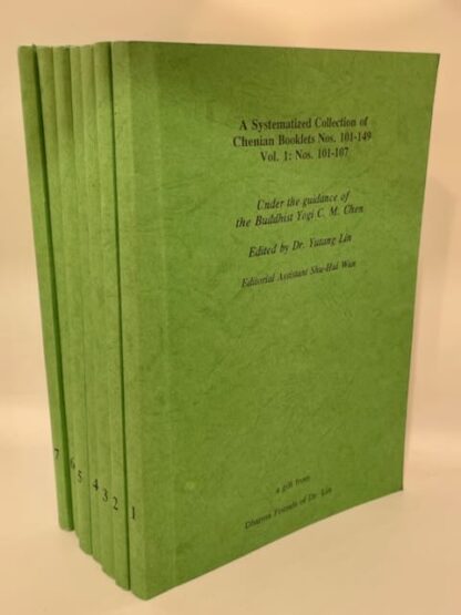 A Systematized Collection of Chenian Booklets Under the Guidance of the Buddhist Yogi C. M. Chen