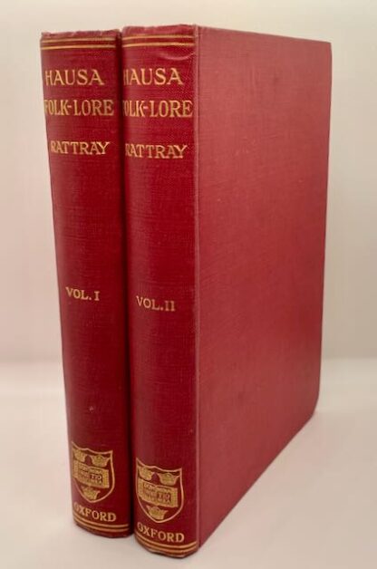 Hausa Folk-Lore Customs, Proverbs Etc. Collected and Transliterated with English Translation and Notes by R. Suthernland Rattray