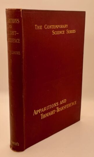 Apparitions and Thought Transference: An Examination for the Evidence of Telepathy by Frank Podmore