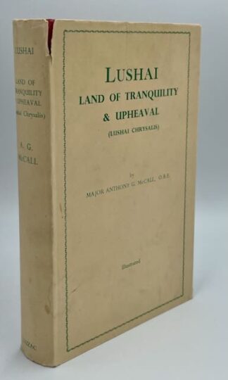 Lushai Chrysalis by Major Anthony Gilchrist MacCall