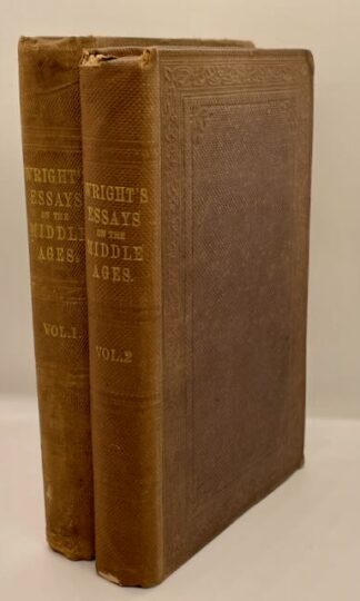 Essays on Subjects Connected with the Literature, Popular Superstitions, and History of England in the Middle Ages by Thomas Wright
