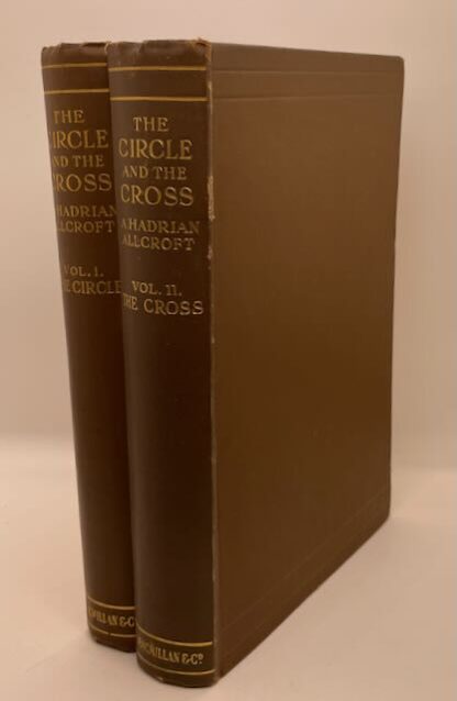 The Circle and the Cross: A Study in Continuity by A. Hadrian Allcroft