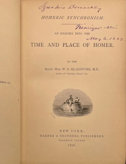 Homeric Synchronism: an Enquiry Into the Time and Place of Homer by the Right Hon. W. E. Gladstone - Image 3