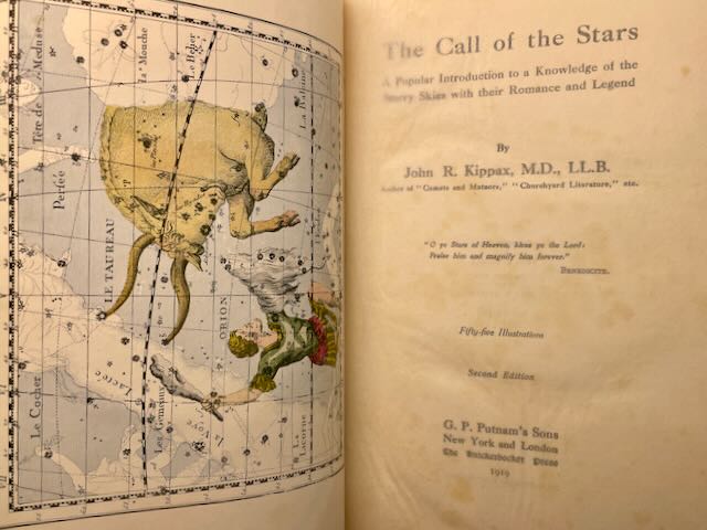 The Call of the Stars: A Popular Introduction to a Knowledge of the Starry Skies with their Romance and Legend by John R. Kippax - Image 3