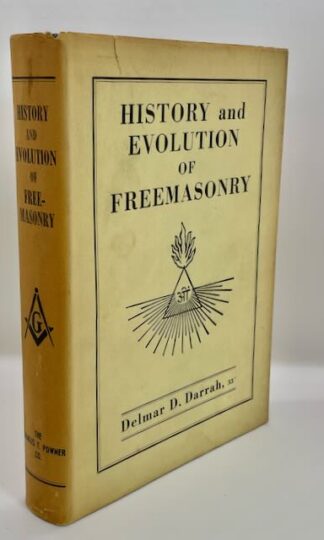 History and Evolution of Freemasonry by Delmar Darrah