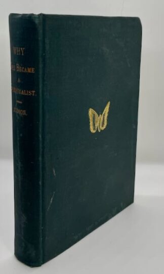 Why She Became a Spiritualist: Twelve lectures delivered before the Minneapolis Association of Spiritualists by Abby A. Judson
