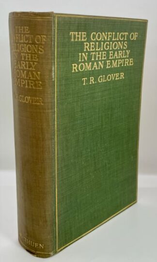 The Conflict of Religions in the Early Roman Empire by T. R. Glover