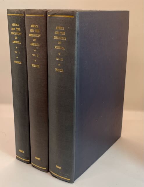 (Three Volume Set) Africa and the Discovery of America by Leo Wiener