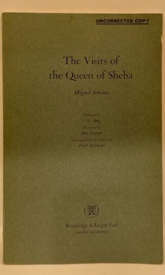 The Visits of the Queen of Sheba by Miguel Serrano