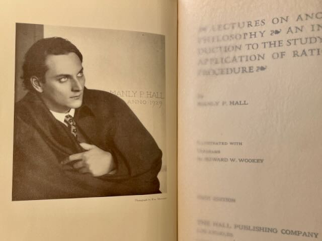Lectures on Ancient Philosophy: An Introduction to the Study and Application of Rational Procedures by Manly P. Hall - Image 3