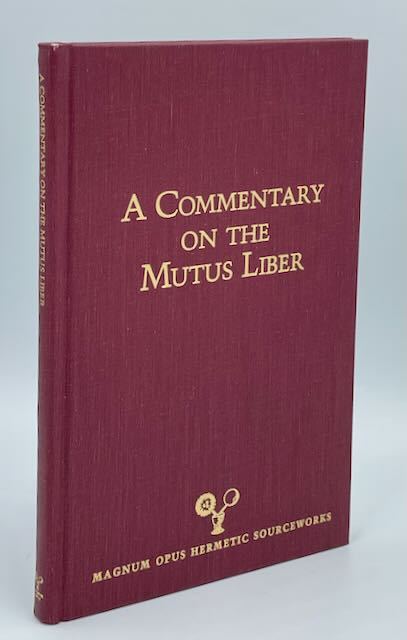 A Commentary on the Mutus Liber by Adam McLean