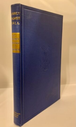 The Secret Destiny of America by Manly Palmer Hall