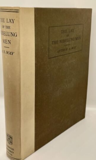 The Lay of the Nibelung Men (translated from the Old German text) by Arthur S. Way