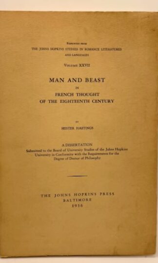 Man and Beast in French Thought of the Eighteenth Century by Hester Hastings