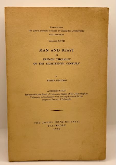 Man and Beast in French Thought of the Eighteenth Century by Hester Hastings
