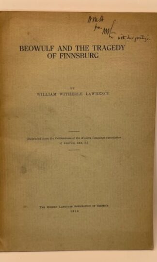 Beowulf and the Tragedy of Finnsburg by William Witherle Lawrence