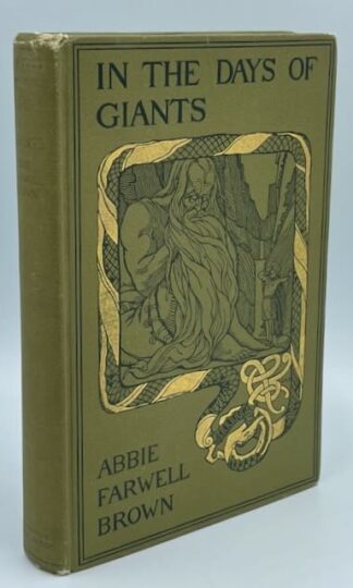 In the Days of Giants: A Book of Norse Tales by Abbie Farwell Brown, with illustrations by E. Boyd Smith