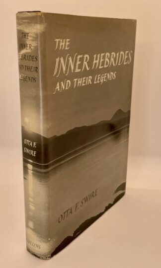 The Inner Hebrides and Their Legends by Otta F. Swire